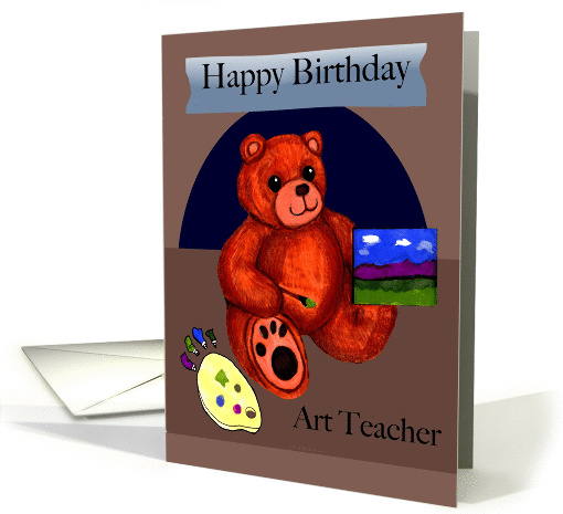 Painter Teddy Bear - Art Teacher Birthday card (978355)