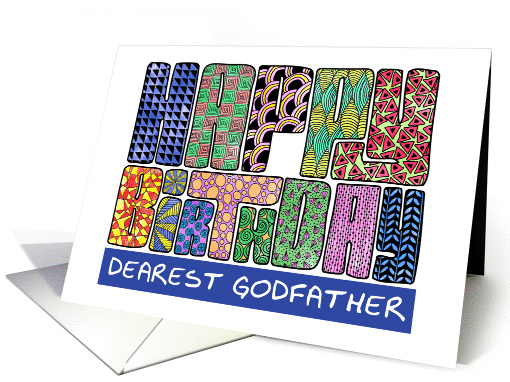 Zendoodle - Happy Birthday, Dearest Godfather card (864534)