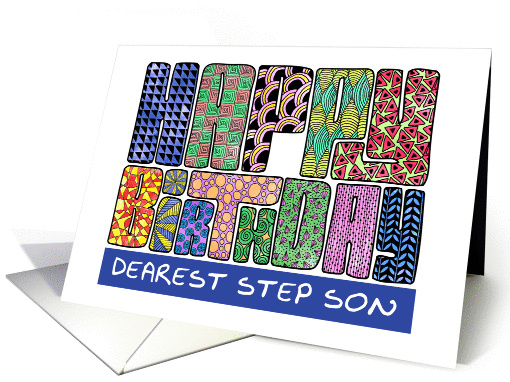 Zendoodle - Happy Birthday, Dearest Step Son card (864542)