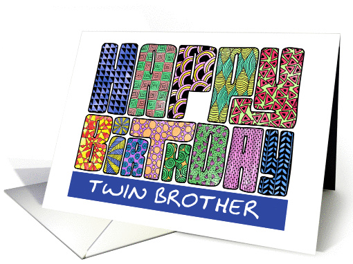 Zendoodle - Happy Birthday, Twin Brother card (864557)