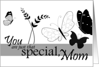 Mother’s Day and Birthday special mom Black and White Butterflies card