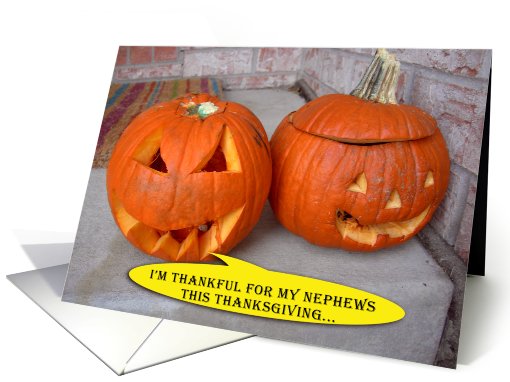 Pumpkin Thanksgiving for Nephews card (522633)