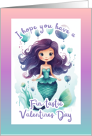 Girls Valentines Day Mermaid Have a Fintastic Day card