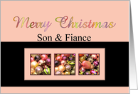 Son & Fiance - Merry Christmas Colored ornaments, pink/black card