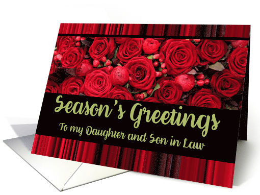 Daughter & Son in Law Season's Greetings Roses and Winter Berries card
