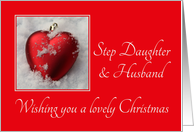 Step Daughter & Husband - A Lovely Christmas, heart shaped ornaments card