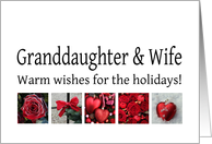 Granddaughter & Wife - Red Collage warm holiday wishes card