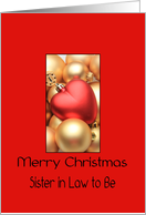 Sister in Law to be Merry Christmas - Gold/Red ornaments card