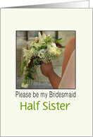 Customize for any relation - Please be my Bridesmaid - Bride & Bouquet card