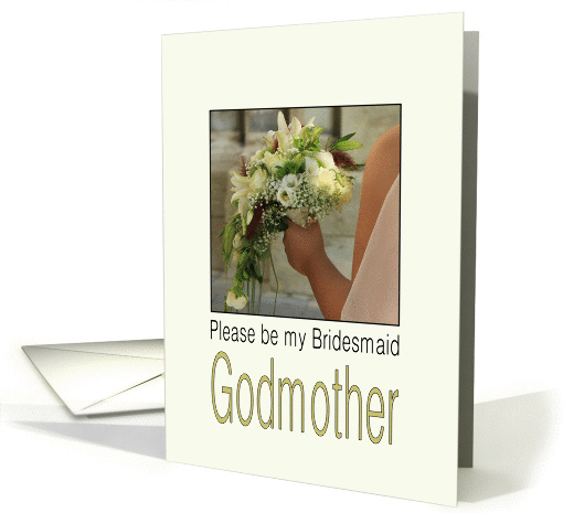 Godmother - Please be my Bridesmaid - Bride & Bouquet card (1178636)