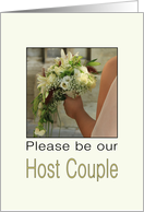 Will you be our Host Couple - Bride & Bouquet card