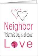 Neighbor - Valentine’s Day is All about love card