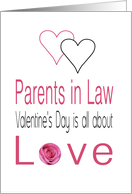 Parents in Law - Valentine’s Day is All about love card