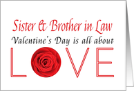 Sister & Brother in Law - Valentine’s Day is All about love card
