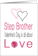 Step Brother - Valentine’s Day is All about love card