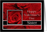 Sister - Valentine’s Day Roses red, black and white card