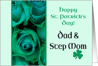 Dad & step Mom Happy St. Patrick’s Day Irish Roses card