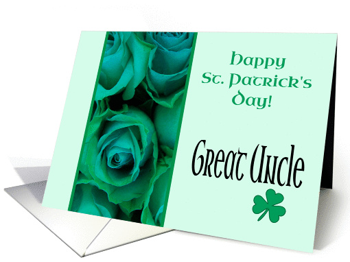 Great Uncle Happy St. Patrick's Day Irish Roses card (1221790)