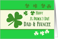 Dad & Fiancee Happy St. Patrick’s Day Irish luck clovers card