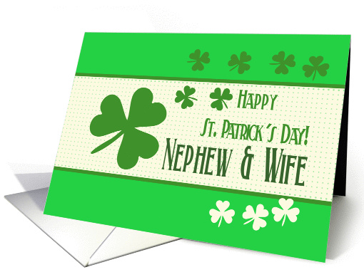 Nephew & Wife Happy St. Patrick's Day Irish luck clovers card