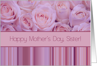 Sister - Happy Mother’s Day pastel roses & stripes card