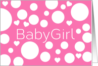 New Baby Girl Birth Announcement - pink dots and hearts card