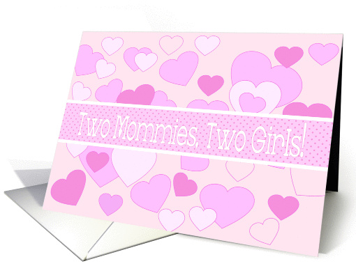 Two Mommies, Two Girls Birth Announcement Hearts card (1235658)