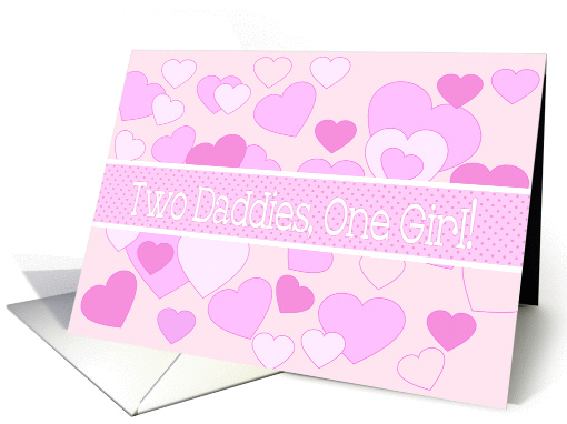 Gay Dads Baby Girl Congratulations Pink Hearts card (1237164)