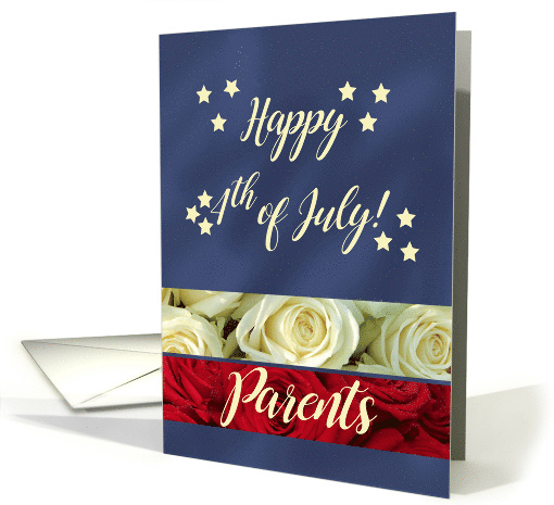 Parents Happy 4th of July Patriotic Roses card (1273452)