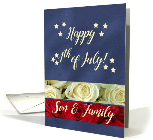 Son & Family Happy 4th of July Patriotic Roses card (1273510)