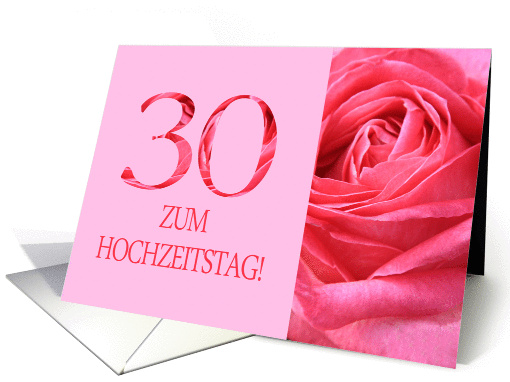 30th Anniversary German Zum Hochzeitstag - Pink rose close up card