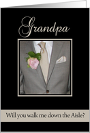 Grandpa Will you walk me down the aisle request - grey suit card