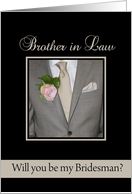 brother in law Will you be my bridesman request - grey suit card