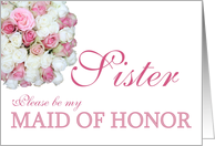 Sister Be my Maid of Honor Pink and White Bridal Bouquet card