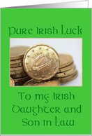 Daughter and Son in Law Pure Irish Luck St. Patrick’s Day card