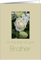 Sympathy on Loss of Brother White Rose card