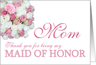 Mom Maid of Honor Thank you - Pink and White roses card