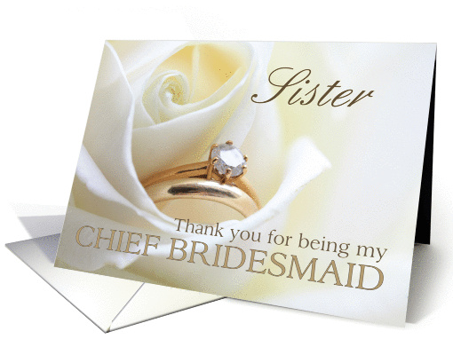 Sister Thank you for being my chief bridesmaid - Bridal... (850832)