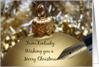 Kentucky State specific christmas card - fountain pen writing christmas message on golden ornament card