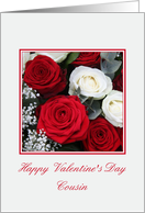 Cousin Happy Valentine’s Day red and white roses card