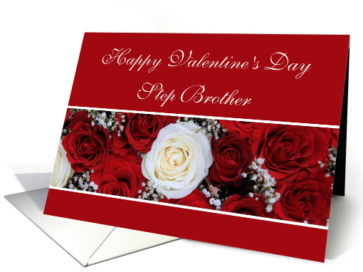 Step Brother Happy Valentine's Day red and white roses card (896402)