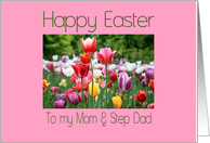 Mom & Step Dad Happy Easter Multicolored Tulips card