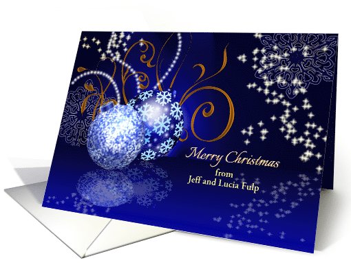 Custom Christmas Greetings - Ornamental Blue Balls & snow flakes card