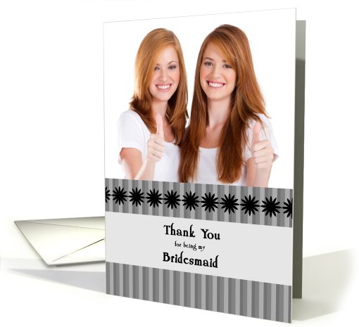 Custom photo black and white bridesmaid thank you card (905980)