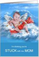 for Mom from Baby Valentine’s Day Cupid card
