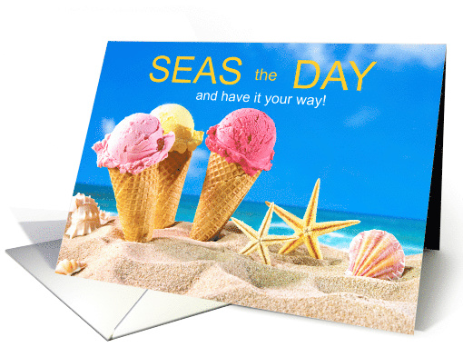 Seas the Day Birthday Beach and Ice Cream card (1629540)