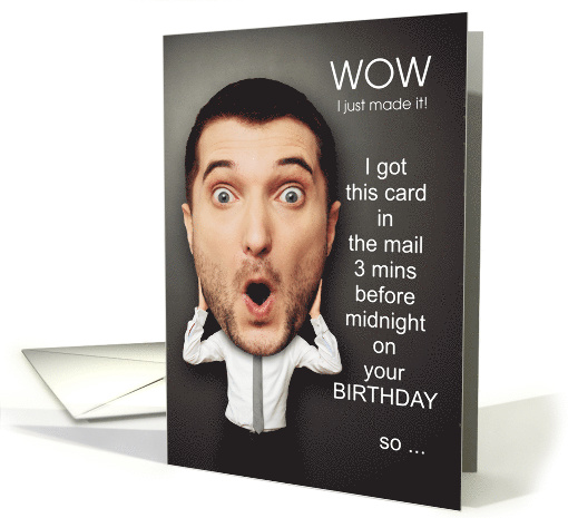 Funny Belated Birthday Big Head Man card (1736466)