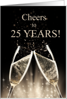 25th Wedding Anniversyar Champagne Cheers card