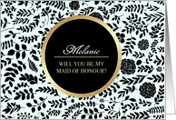 Will you be my Maid of Honour? Custom Name Floral design card