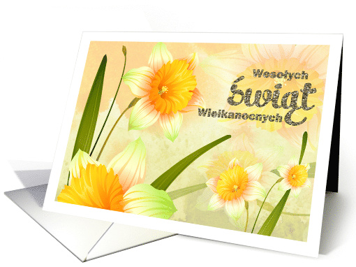 Wesolych Swiat Happy Easter in Polish Spring Daffodil Blooms card